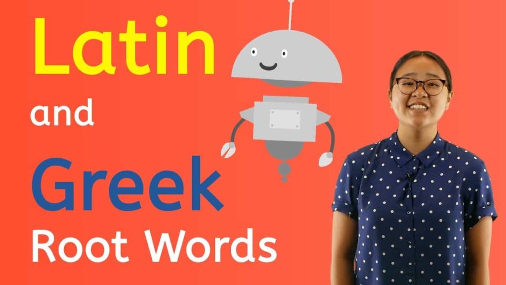 373 Greek and Latin Roots in English Words - Vocabulary for Middle and High School